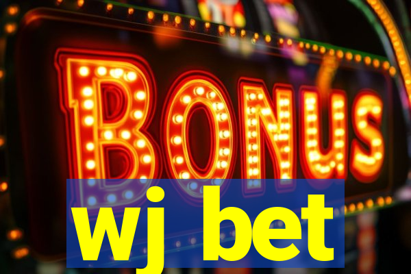 wj bet